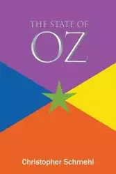 The State of Oz - Christopher Schmehl