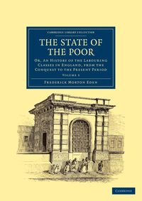 The State of the Poor - Volume 3 - Eden Frederick Morton