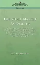 The Stock Market Barometer - Hamilton W. P.