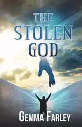 The Stolen God - Gemma Farley