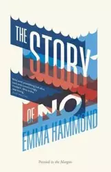 The Story of No - Emma Hammond