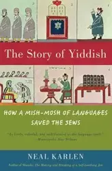 The Story of Yiddish - Neal Karlen