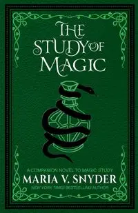 The Study of Magic - Maria Snyder  V.