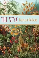 The Styx - Patricia Holland