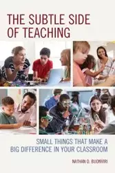 The Subtle Side of Teaching - Nathan O. Buonviri