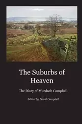 The Suburbs of Heaven - Campbell Murdoch