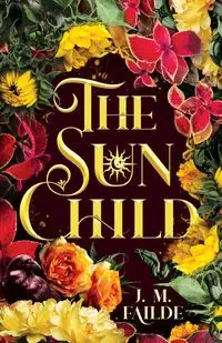 The Sun Child - Failde J. M.