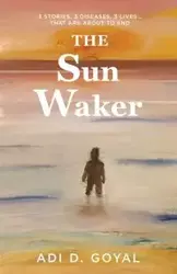 The Sun Waker - Goyal Adi D.