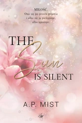 The Sun is Silent - A.P. Mist