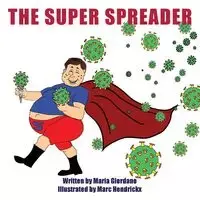 The Super Spreader - Maria Giordano