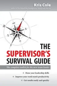 The Supervisor's Survival Guide - Cole Kris