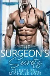 The Surgeon's Secrets - Celeste Fall