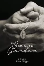 The Swan Garden - Anne Biggs