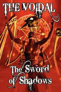 The Sword of Shadows (the Voidal Trilogy, Book 3) - Cole Adrian