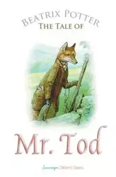 The Tale of Mr. Tod - Beatrix Potter