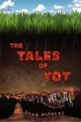 The Tales of Yot - Adam Nicolai