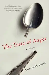 The Taste of Anger - Diane Vonglis Parnell