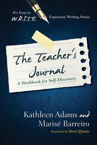 The Teacher's Journal - Kathleen Adams