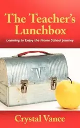 The Teacher's Lunchbox - Vance Crystal