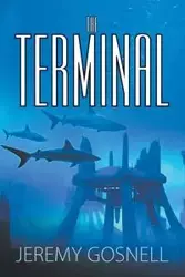 The Terminal - Jeremy Gosnell