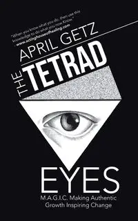 The Tetrad Eyes - April Getz