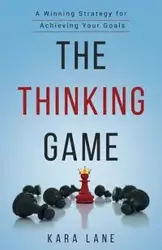 The Thinking Game - Lane Kara