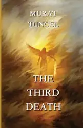 The Third Death - Tuncel Murat