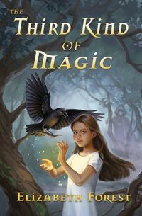 The Third Kind of Magic - Forest Elizabeth