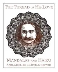 The Thread of His Love - IRMA SHEPPARD