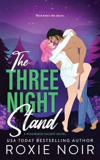 The Three Night Stand - Roxie Noir