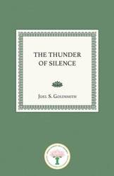 The Thunder of Silence - S. Joel Goldsmith