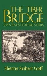 The Tiber Bridge - Sherrie Goff Seibert