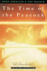 The Time of the Peacock - Abdullah Mena