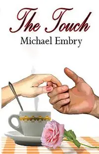 The Touch - Michael Embry