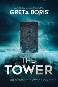 The Tower - Boris Greta