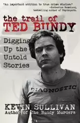 The Trail of Ted Bundy - Kevin Sullivan M