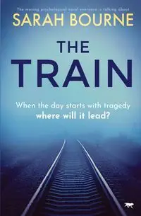 The Train - Sarah Bourne