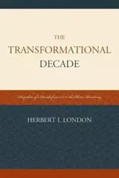The Transformational Decade - Herbert I. London