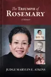 The Triumph of Rosemary - Marylin E. Atkins