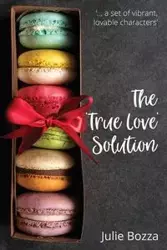 The 'True Love' Solution - Julie Bozza