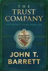 The Trust Company - Barrett John T
