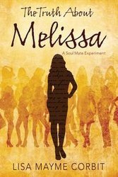 The Truth About Melissa - Lisa Mayme Corbit