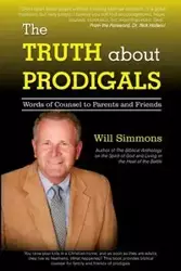 The Truth about Prodigals - Will Simmons