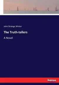 The Truth-tellers - Winter John Strange