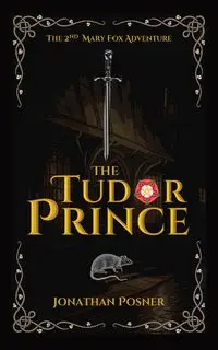 The Tudor Prince - Jonathan Posner