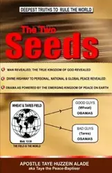 The Two Seeds - Alade Apostle Taye Huzzein