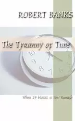 The Tyranny of Time - Robert Banks