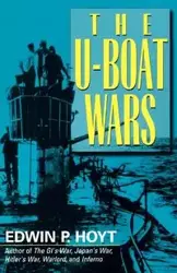 The U-Boat Wars - Hoyt Edwin Palmer