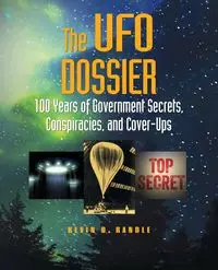 The UFO Dossier - Kevin D. Randle