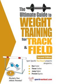 The Ultimate Guide to Weight Training for Track & Field - Robert Price G